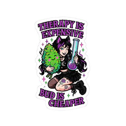 "Therapy Is Expensive, Bud Is Cheaper" Cute Cannabis Therapy Stickers | Funky Decal for Water Bottles, Laptops, Mugs | Perfect for Cannabis Lovers, Gifts, Self-Care