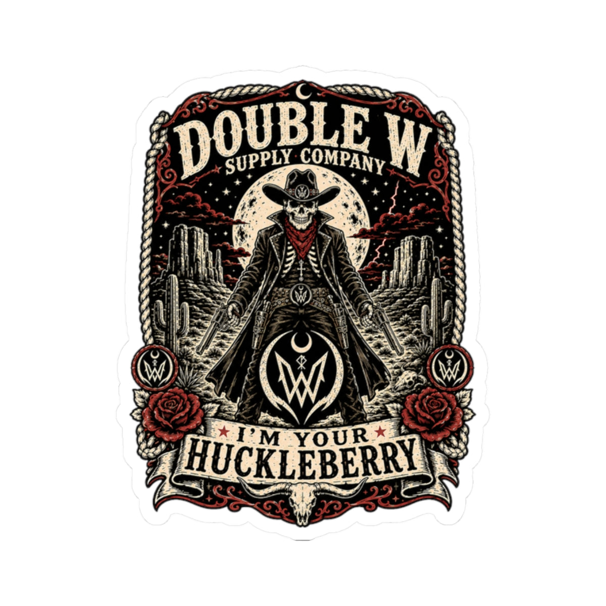 I'm Your Huckleberry Double W Supply Co Sticker