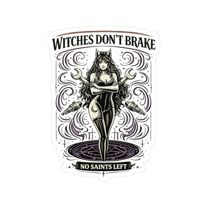 Wolf Worx Customs Witches Don't Break Sticker
