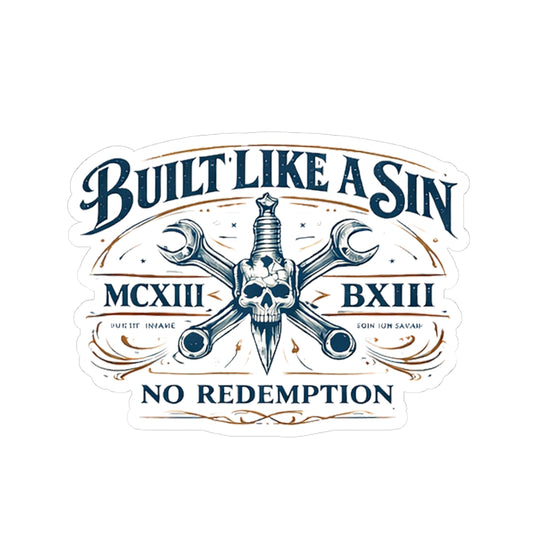 Wolf Worx Customs Built Like A Sin Sticker