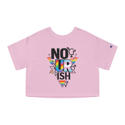 No Ur Ish NOURISH Cropped PRIDE T-Shirt