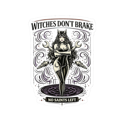 Wolf Worx Customs Witches Don't Break Sticker