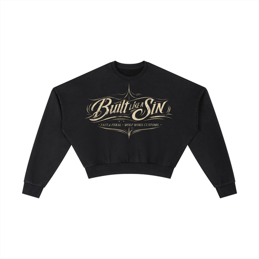 Fast & Feral Built Like A Sin Soft Curves Vintage Washed Cropped Sweatshirt