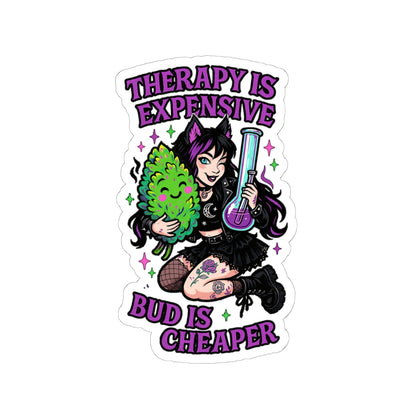 "Therapy Is Expensive, Bud Is Cheaper" Cute Cannabis Therapy Stickers | Funky Decal for Water Bottles, Laptops, Mugs | Perfect for Cannabis Lovers, Gifts, Self-Care