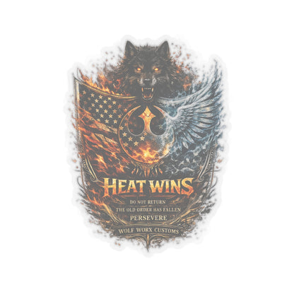 HEAT WINS! The Republic Has Fallen! ALL Proceeds Go To Charity! STICKER