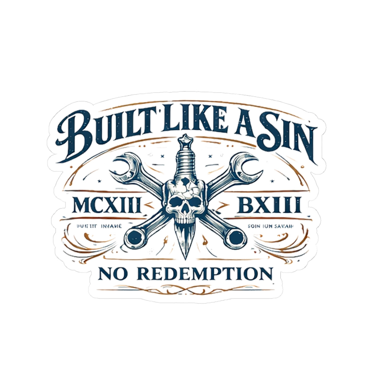 Wolf Worx Customs Built Like A Sin Sticker