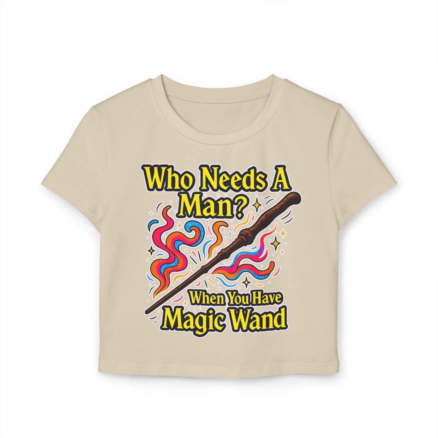 Magic Wand Women's Baby Tee, Cute Graphic Tee, Funny Slogan Shirt, Gift for Her, Casual Wear, Birthday Gift, Trendy Fashion